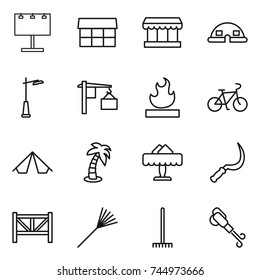 thin line icon set : billboard, market, dome house, outdoor light, loading, flammable, bike, tent, palm, restaurant, sickle, farm fence, rake, blower