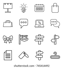 thin line icon set : billboard, bulb, calendar, shopping bag, message, notebook, discussion, bow, shop signboard, singlepost, signpost, document, label, hanger