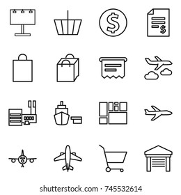 thin line icon set : billboard, basket, dollar coin, account balance, shopping bag, atm receipt, journey, mall, port, consolidated cargo, plane, airplane, cart, garage