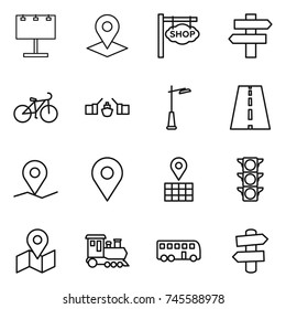 thin line icon set : billboard, pointer, shop signboard, singlepost, bike, drawbridge, outdoor light, road, geo pin, map, traffic, train, bus, signpost