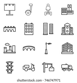 thin line icon set : billboard, segway, hoverboard, store, bridge, building, skyscrapers, city, outdoor light, office, traffic, scooter shipping, loading, sweeper