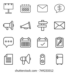 thin line icon set : billboard, calendar, mail, money message, megafon, loudspeaker, singlepost, sms, terms, clipboard pen, document, do not distrub, fridge