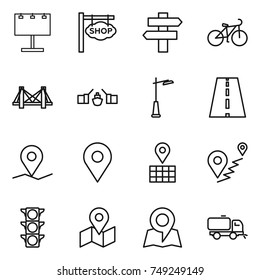 thin line icon set : billboard, shop signboard, singlepost, bike, bridge, drawbridge, outdoor light, road, geo pin, map, route, traffic, sweeper