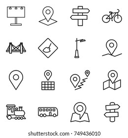 thin line icon set : billboard, pointer, singlepost, bike, bridge, under construction, outdoor light, geo pin, map, route, train, bus, signpost