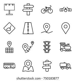 thin line icon set : billboard, singlepost, bike, drawbridge, under construction, road, geo pin, map, route, traffic light, train, bus, signpost, sweeper