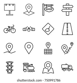 thin line icon set : billboard, pointer, shop signboard, singlepost, bike, drawbridge, under construction, road, geo pin, map, route, traffic light, train, sweeper