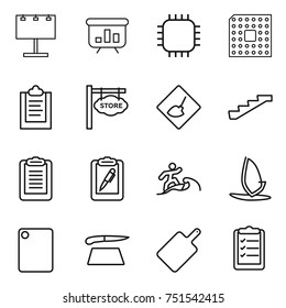 thin line icon set : billboard, presentation, chip, cpu, clipboard, store signboard, under construction, stairs, pen, surfer, windsurfing, cutting board, list
