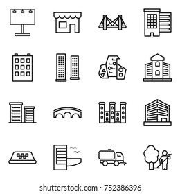 thin line icon set : billboard, shop, bridge, houses, building, skyscrapers, modern architecture, district, palace, office, taxi, hotel, sweeper, garden cleaning