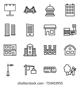 thin line icon set : billboard, bridge, goverment house, building, skyscrapers, skyscraper, shop, mall, modular, palace, outdoor light, loading, bus, garden cleaning