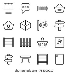 Thin line icon set : billboard, message, battery, remove from basket, delete cart, box, shop signboard, singlepost, rack, pallet, photo, signpost, table, cutting board