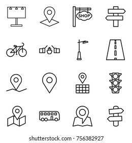 Thin line icon set : billboard, pointer, shop signboard, singlepost, bike, drawbridge, outdoor light, road, geo pin, map, traffic, bus, signpost