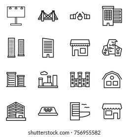 Thin line icon set : billboard, bridge, drawbridge, houses, skyscrapers, skyscraper, shop, modern architecture, district, city, palace, house, office, taxi, hotel