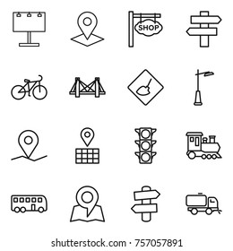 Thin line icon set : billboard, pointer, shop signboard, singlepost, bike, bridge, under construction, outdoor light, geo pin, map, traffic, train, bus, signpost, sweeper