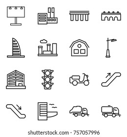 Thin line icon set : billboard, store, bridge, skyscraper, city, house, outdoor light, office, traffic, scooter shipping, escalator, hotel, trash truck, sweeper