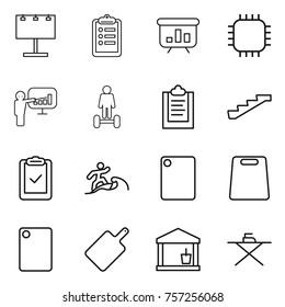 Thin line icon set : billboard, clipboard, presentation, chip, hoverboard, stairs, check, surfer, cutting board, utility room, iron