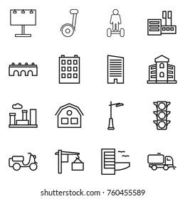 Thin line icon set : billboard, segway, hoverboard, store, bridge, building, skyscraper, city, house, outdoor light, traffic, scooter shipping, loading, hotel, sweeper