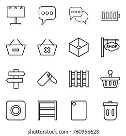 Thin line icon set : billboard, message, discussion, battery, remove from basket, delete cart, box, shop signboard, singlepost, label, pallet, ring button, rack, cutting board, trash bin