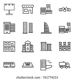 Thin line icon set : billboard, shop, store, drawbridge, houses, skyscrapers, skyscraper, mall, modular house, building, district, palace, bus, taxi, hotel, sweeper