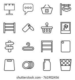 Thin line icon set : billboard, message, delete cart, shop signboard, rack, label, basket, photo, signpost, hanger, cutting board, plates, bank, trash bin