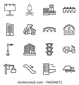 Thin line icon set : billboard, hoverboard, store, bridge, skyscraper, modern architecture, house, outdoor light, office, traffic, scooter shipping, loading, escalator, hotel, trash truck