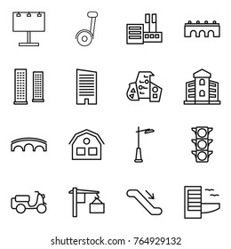 Thin line icon set : billboard, store, bridge, skyscrapers, skyscraper, modern architecture, building, house, outdoor light, traffic, scooter shipping, loading, escalator, hotel