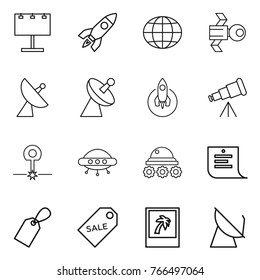 Thin line icon set : billboard, rocket, globe, satellite, antenna, telescope, laser, ufo, lunar rover, shopping list, label, sale, photo