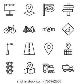 Thin line icon set : billboard, pointer, shop signboard, singlepost, bike, bridge, drawbridge, under construction, outdoor light, road, geo pin, map, traffic, train, sweeper