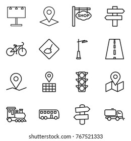 Thin line icon set : billboard, pointer, shop signboard, singlepost, bike, under construction, outdoor light, road, geo pin, map, traffic, train, bus, signpost, sweeper