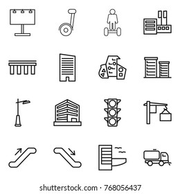 Thin line icon set : billboard, segway, hoverboard, store, bridge, skyscraper, modern architecture, district, outdoor light, office, traffic, loading, escalator, hotel, sweeper