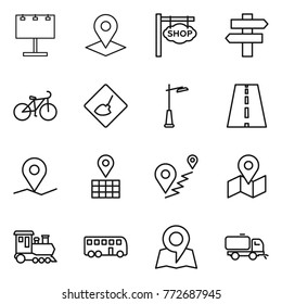 Thin line icon set : billboard, pointer, shop signboard, singlepost, bike, under construction, outdoor light, road, geo pin, map, route, train, bus, sweeper