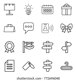 Thin line icon set : billboard, bulb, calendar, gift, shopping bag, message, pass card, bow, medal, shop signboard, singlepost, signpost, document, label, hanger