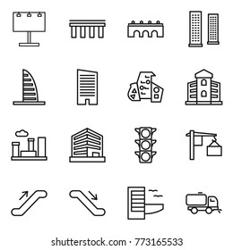 Thin line icon set : billboard, bridge, skyscrapers, skyscraper, modern architecture, building, city, office, traffic light, loading, escalator, hotel, sweeper