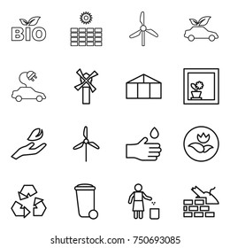 thin line icon set : bio, sun power, windmill, eco car, electric, greenhouse, flower in window, hand leaf, drop, ecology, recycling, trash bin, garbage, construct