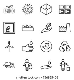 Thin line icon set : bio, sun power, box, panel house, flower in window, seedling, hand leaf, factory, windmill, drop, ecology, recycling, trash truck, and, garbage bin