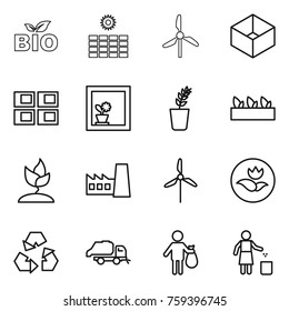 Thin line icon set : bio, sun power, windmill, box, panel house, flower in window, seedling, sprouting, factory, ecology, recycling, trash truck, garbage bin