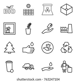 Thin line icon set : bio, sun power, nuclear, box, flower in window, seedling, hand leaf, factory, spruce, drop, ecology, recycling, trash bin, truck, and, garbage
