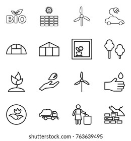 Thin line icon set : bio, sun power, windmill, electric car, greenhouse, flower in window, trees, sprouting, hand leaf, drop, ecology, trash truck, garbage bin, construct