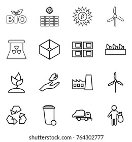 Thin line icon set : bio, sun power, windmill, nuclear, box, panel house, seedling, sprouting, hand leaf, factory, recycling, trash bin, truck