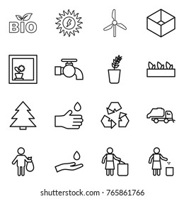 Thin line icon set : bio, sun power, windmill, box, flower in window, water tap, seedling, spruce, hand drop, recycling, trash truck, and, garbage bin