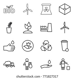 Thin line icon set : bio, windmill, nuclear power, box, seedling, sprouting, factory, hand drop, ecology, recycling, trash bin, truck, and, garbage