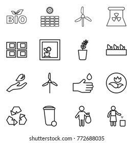 Thin line icon set : bio, sun power, windmill, nuclear, panel house, flower in window, seedling, hand leaf, drop, ecology, recycling, trash bin, garbage