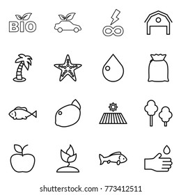 Thin line icon set : bio, eco car, infinity power, barn, palm, starfish, drop, flour, fish, lemon, field, trees, apple, sprouting, hand