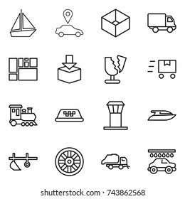 thin line icon set : boat, car pointer, box, delivery, consolidated cargo, package, broken, fast deliver, train, taxi, airport tower, yacht, plow, wheel, trash truck, wash