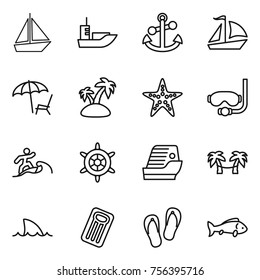 Thin line icon set : boat, sea shipping, anchor, sail, lounger, island, starfish, diving mask, surfer, handwheel, cruise ship, palm hammock, shark flipper, inflatable mattress, flip flops, fish