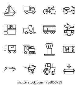 Thin line icon set : boat, truck, bike, scooter shipping, consolidated cargo, fork loader, railroad, plane, fast deliver, train, airport tower, ticket, yacht, wheelbarrow, tractor, package