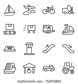 Thin line icon set : boat, journey, bike, fork loader, transporter tape, fast deliver, trailer, sail, taxi, airport tower, escalator, cruise ship, warehouse, pickup, tractor