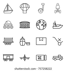 Thin line icon set : boat, parachute, segway, hoverboard, lunar rover, airport building, globe, sea shipping, truck, port, package box, do not trolley sign, railroad, plane, ticket, pickup