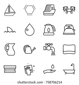 Thin line icon set : boat, hex molecule, cruise ship, palm hammock, shark flipper, drop, kettle, jug, watering can, water tap, sponge, wiping, hand and, bath