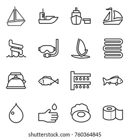 Thin line icon set : boat, sea shipping, port, sail, aquapark, diving mask, windsurfing, towels, kettle, fish, watering, drop, hand, soap, toilet paper