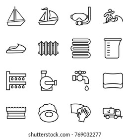 Thin line icon set : boat, sail, diving mask, surfer, jet ski, radiator, towels, measuring cup, watering, water pump, tap, sponge, soap, wiping, home call cleaning